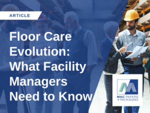 Floor Care Guide: What Facility Managers Need to Know