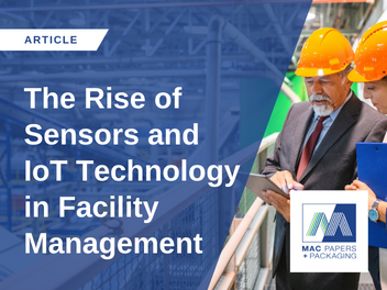 The Rise of Sensors and IoT Technology in Facility Management